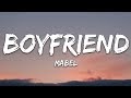 Mabel Boyfriend Lyrics von 7clouds vor Mabel Boyfriend Lyrics von 7clouds vor