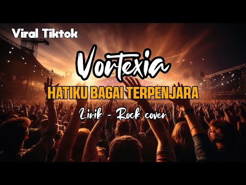 Hatiku Bagai Terpenjara - Nafa Urbach Rock Cover By Vortexia