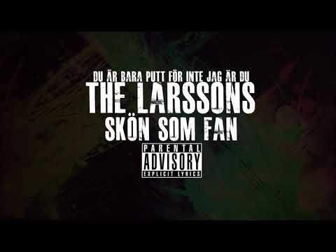 The Larssons - Skön Som Fan
