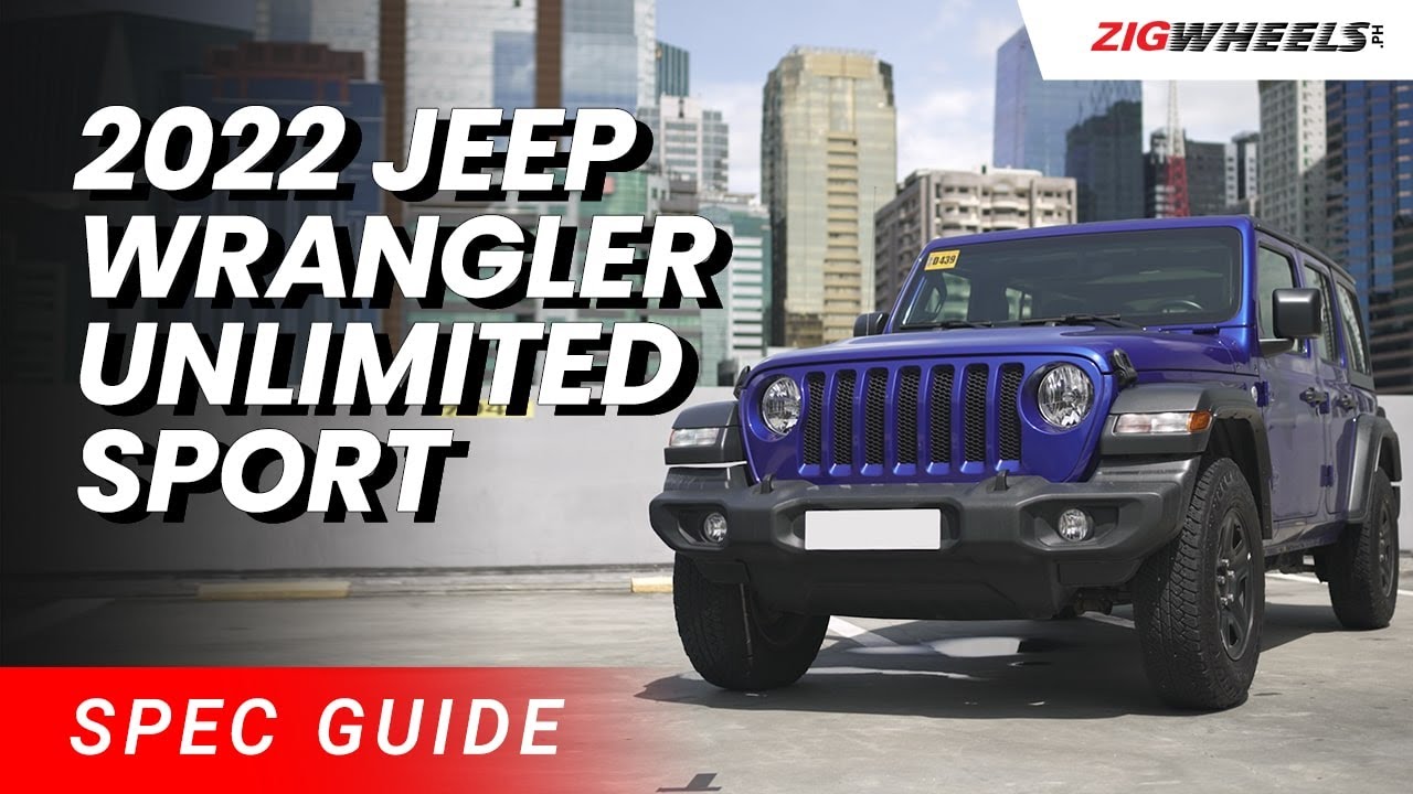 Jeep Wrangler Sport Unlimited 2022 Spec Guide | Zigwheels.Ph