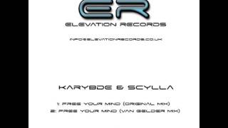 Karybde & Scylla - Free Your Mind (Original Mix)