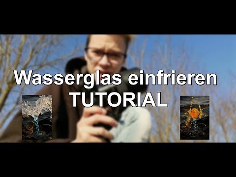 TUTORIAL - Das Wasser in einem Glas einfrieren