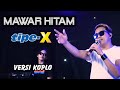 MAWAR HITAM TIPE X Versi Koplo Official Live Music