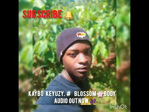 KAYBO KEYUZY_BLOSSOM  BODY. (OFFICIAL  AUDIO).