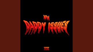 Daddy Issues Music Video
