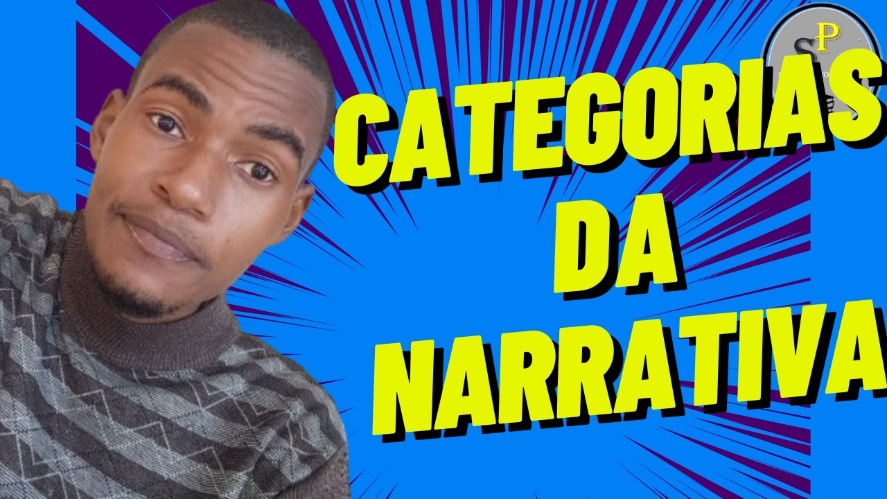 CATEGORIAS/ELEMENTOS da NARRATIVA