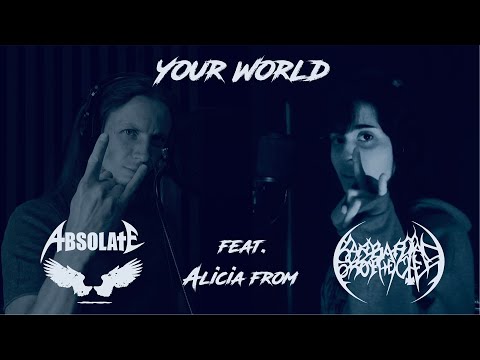 Absolate feat. Barbarian Prophecies - Your World (2021)