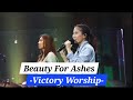 Beauty For Ashes | Victory Worship | March 22, 2026