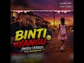 BINTI YANGU Singeli Version Prod Mikonno 800