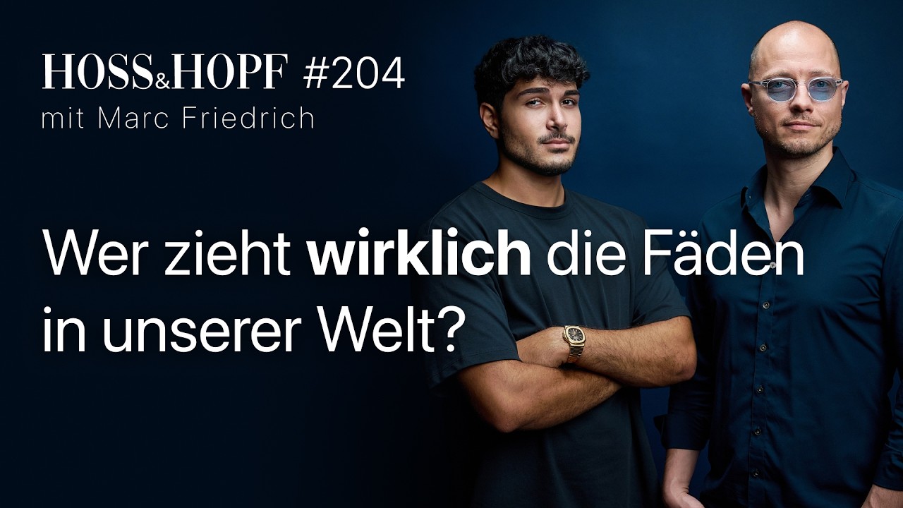 Deutschland 2030: Marc Friedrichs schockierende Prognose! - Hoss und Hopf #204