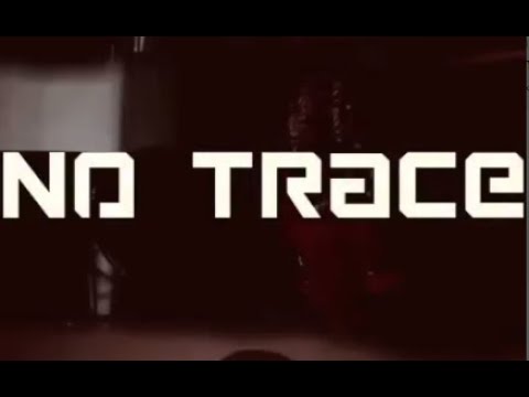 Blade - No Trace (Official Video Clip)