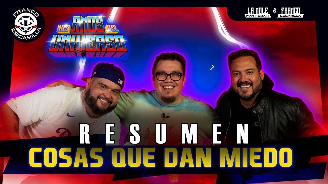 RESUMEN | Los Amos del Universo.- Cosas que dan miedo.