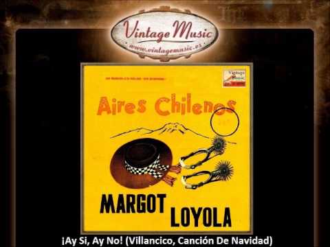 Margot Loyola -- ¡Ay Si, Ay No! (Villancico, Canción De Navidad) (VintageMusic.es)