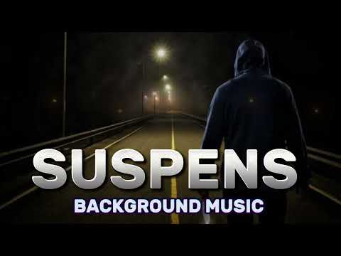Suspense Background Music No Copyright | Epic Suspense Music for Videos | Dark Tension Music