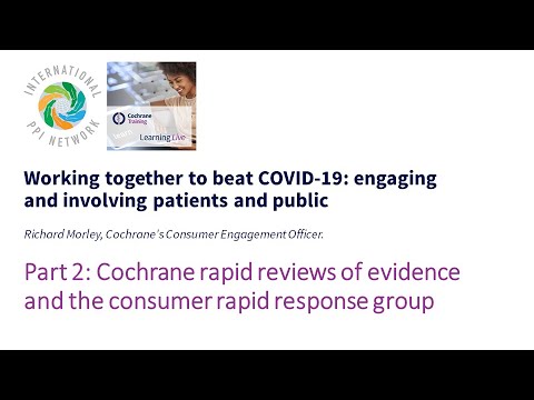 Part 2: Cochrane rapid reviews of evidence and the consumer rapid response group