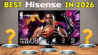 Best Hisense TVs 2026 – [don’t buy one before watching this]