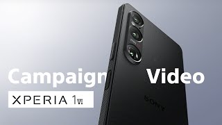 Sony Xperia 1 VI | Official Campaign Video Zoom into wonder