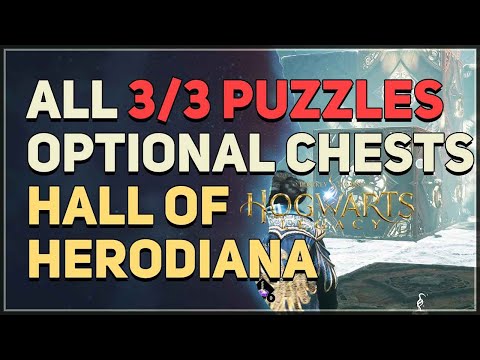 All Hall Of Herodiana Puzzles Optional Chests Hogwarts Legacy