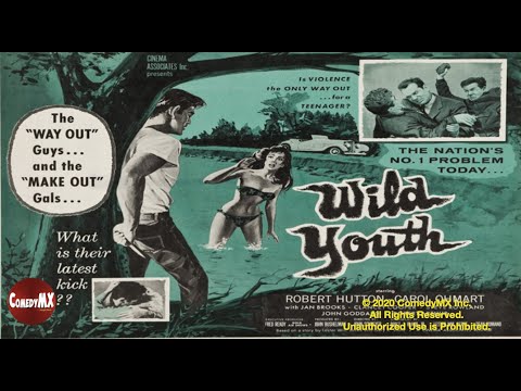 Wild Youth (Naked Youth) (1960) | Full Movie | Robert Hutton | John Goddard | Carol Ohmart