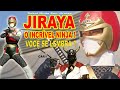 JIRAYA O INCRÍVEL NINJA VOCÊ LEMBRA