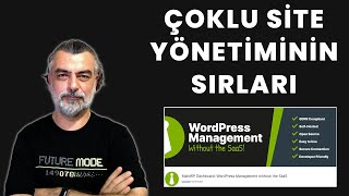 WordPress Sitelerinizi Yönetmek Hiç Bu Kadar Kolay Olmamıştı: MainWP İ