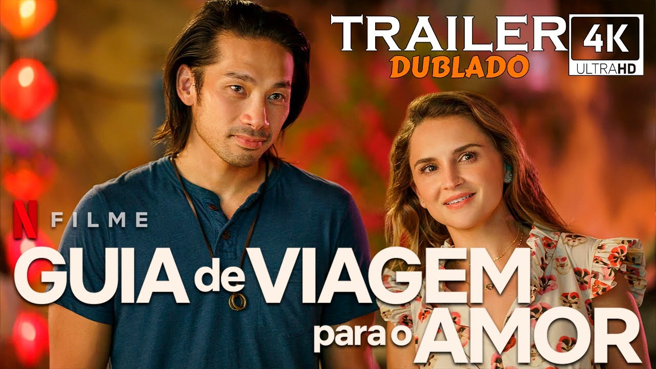 Trailer oficial de Guia de Viagem Para o Amor