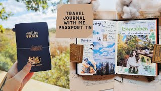 Travel journal with me. Documenting short trips in my passport TN)