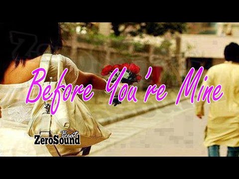 Before You're mine