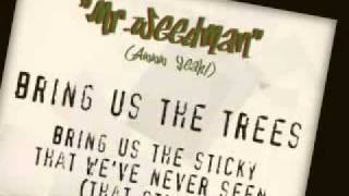 Emerson Windy "Mr. Weedman" song (lyrics)