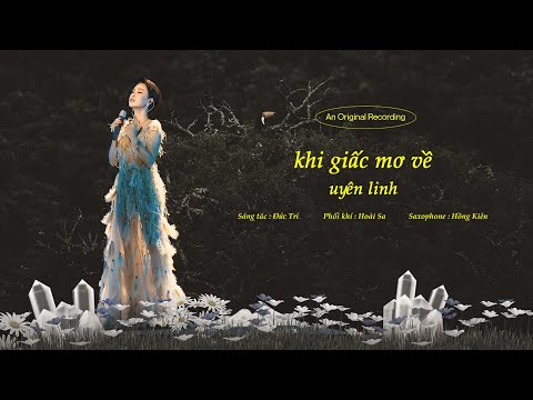 Khi Giấc Mơ Về | Uyên Linh | Lyrics MV
