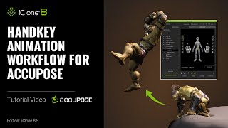 HandKey Animation Workflow for AccuPOSE | iClone 8 Tutorial