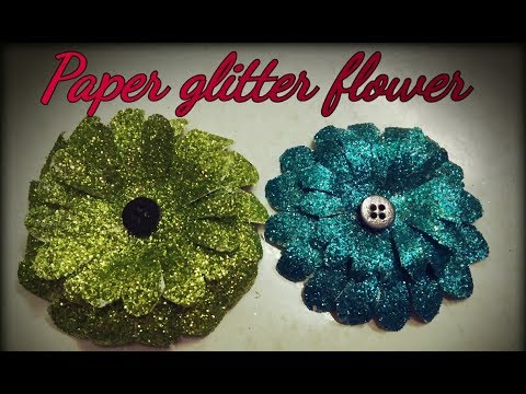 Easy way to make GLITTER PAPER FLOWER - home decor//paper craft By art my passion Video