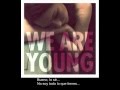 Fun ft Janelle Monae We are young español 