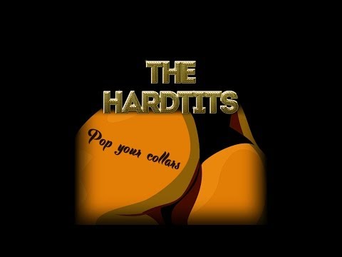 The Hardtits - Pop Your Collars [FREE DOWNLOAD]