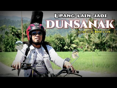 Lagu Minang Kocak - URANG LAIN JADI DUNSANAK-Donie Sakire(Official Music Vidio)