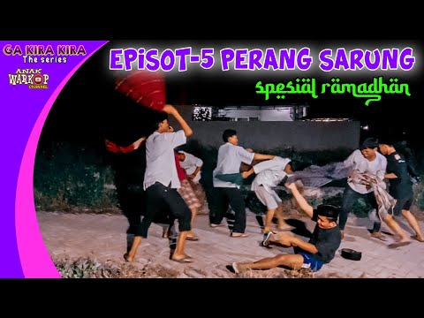 perang-sarung-spesial-ramadhan-film-pendek-betawi-ga-kira-kira-the-series-episot-5