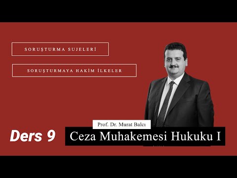 (Ceza Muhakemesi Hukuku) CMK I Ders 9