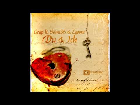 Sami36&G-Rap ft.EgoOne-Du & Ich