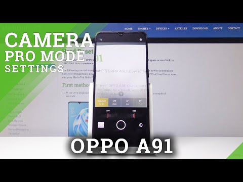 How to Use Camera Pro Mode in OPPO A91 – Camera Features