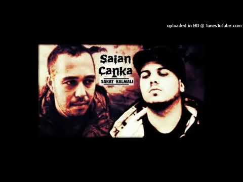 Canka & Saian - Sakat Kalmalı