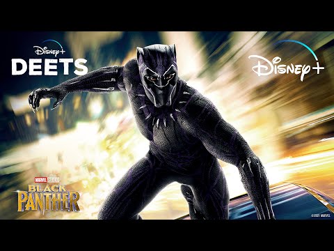Thumbnail of the video: Marvel Studios' Black Panther | All the Facts | Disney+ Deets