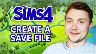 How to create a Sims 4 save file (and not get overwhelmed)