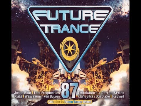 Future Trance Vol. 87 (2019) (CD03) Mixed By Future Trance United