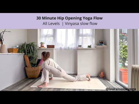 Séance de yoga de 30 minutes tous niveaux pour les hanches | Vinyasa doux pour étirer et renforcer