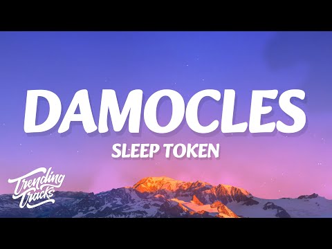 Sleep Token - Damocles (Lyrics)