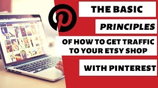 QUICK START GUIDE, HOW TO USE PINTEREST TO SELL ON ETSY - PART 1