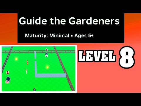 LEVEL 8 in GUIDE THE GARDENERS Roblox Walkthrough [Full Guide] [FAST AND EASY]