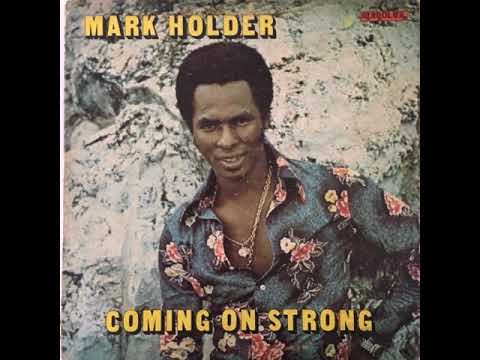Mark Holder - Coming On Strong