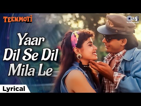 Yaar Dil Se Dil Mila Le - Lyrical | Teen Moti | Kumar Sanu, Alka Yagnik | 90s Love Song | Hindi Song