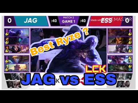 JAG vs ESS Highlights Game 1 || LCK Summer Promotion 2019 - Ryze chưởng không trật phát nào